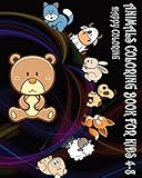 Animals Coloring Book For Kids 4-8: Happy Coloring
