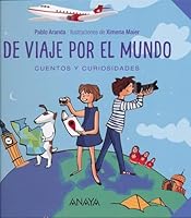 De viaje por el mundo: Cuentos y curiosidades 8469833472 Book Cover