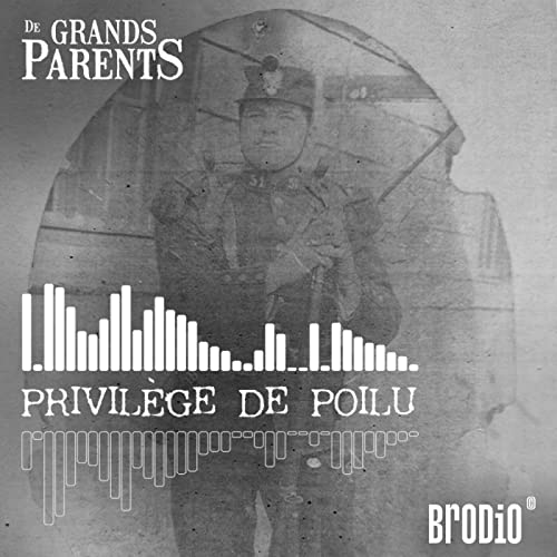 Privil&egrave;ge de Poilu