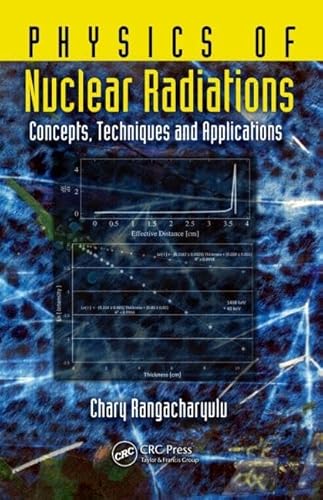 Physics of Nuclear Radiations: Concepts, Techniques and Applications
