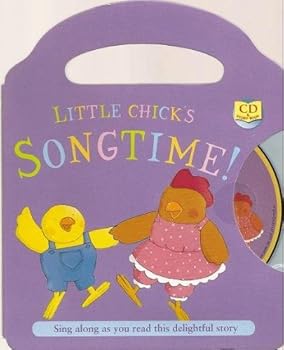 Hardcover "Little Chicks Songtime" (Sing along as you read this delightful story!) Book