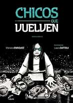 Chicos que vuelven (2015) (Eduvim ilustrados)