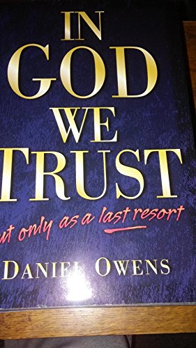 In God We Trust But Only as a Last Resort 0739412388 Book Cover