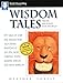 Wisdom Tales from Around the World (World Storytelling)