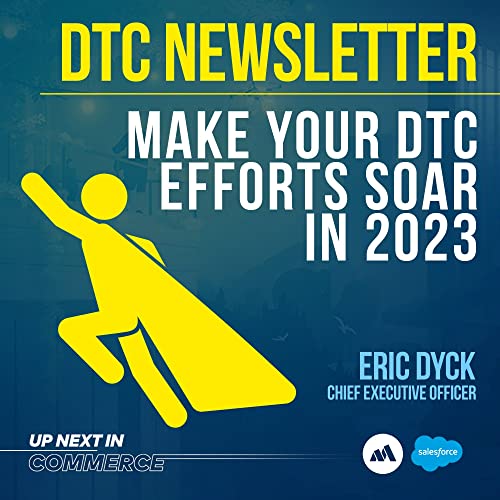Proven DTC Guidance To Make Your Brand Soar In 2023 cover art