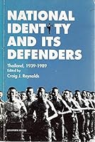 National identity and its defenders: Thailand, 1939-1989 9747047209 Book Cover