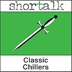 Cover of Shortalk Classic Chillers