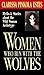 Women Who Run With the Wolves: Myths & Stories About the Wild Woman Archetype