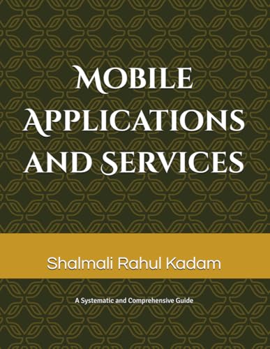 Mobile Applications and Services