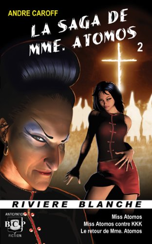 La saga de Mme. Atomos (Tome 2)