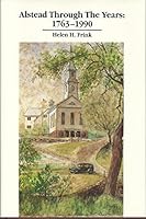ALSTEAD THROUGH THE YEARS: 1763-1990 - Alstead, New Hampshire B002CIYRWK Book Cover