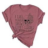 I Like Murder Shows Women Funny Graphic T Shirt Comfy Skull Clothes Novelty Maybe 3 People Short Sle