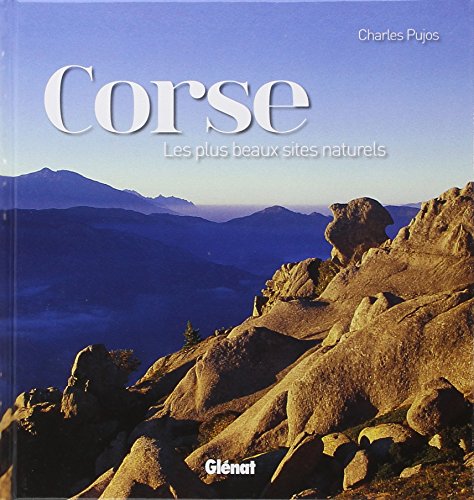 Corse: les plus beaux sites naturels