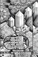 CRYSTAL MANDALA COLORING BOOK. B0F62LZZ5W Book Cover