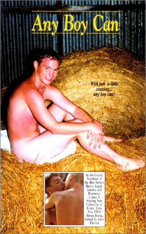 Any Boy Can: A New Collection of Erotic Tales Any Boy Can: A New Collection of Erotic Tales