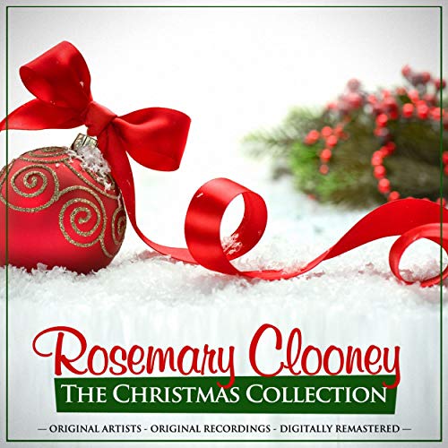 The Christmas Collection Rosemary Clooney (Remastered) by Rosemary
