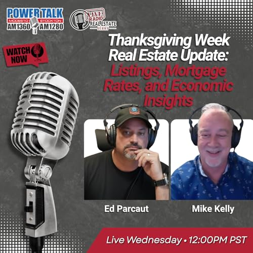 Thanksgiving Week Real Estate Update Listings, Mortgage Rates, and Economic Insights