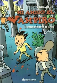 Paperback MI AMIGO EL VAMPIRO 1. EL DESCUBRIMIENTO DE GIULIO Mnostrum [Spanish] Book