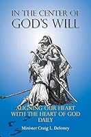 In the Center of God's Will 1498431658 Book Cover