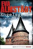  Engelsgrube: Pia Korittkis zweiter Fall (Kommissarin Pia Korittki 2)