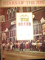 Stars Of The 70s, WSM Grand Ole Opry Sheet Music Book (WSM Grand Ole Opry Presents, 1) B001I333ZW Book Cover
