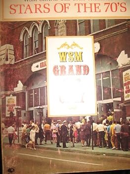 Stars Of The 70s, WSM Grand Ole Opry Sheet Music Book (WSM Grand Ole Opry Presents, 1)