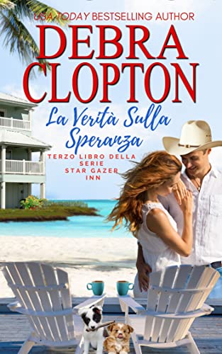 Debra Clopton - Star Gazer Inn Vol. 03. La Verità Sulla Speranza (2023)