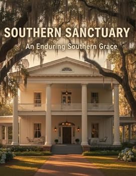 Paperback Southern Sanctuary: An Enduring Southern Grace Book