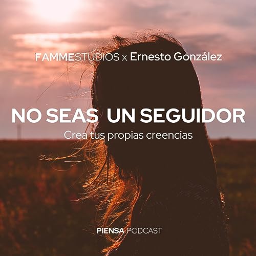#9 - No seas seguidor