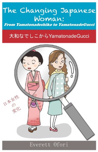 The Changing Japanese Woman: From Yamatonadeshiko to Yamatonadegucci