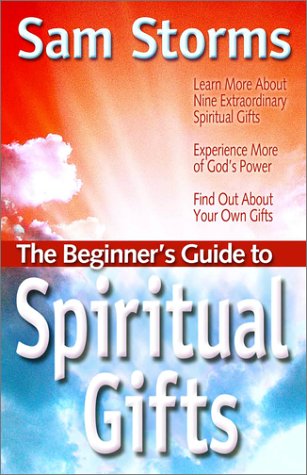 The Beginner'S Guide To Spiritual Gifts (The Beginner'S Guide Series)