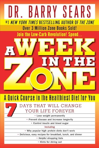 Cover of A Week in the Zone: A Quick Course in the Healthiest Diet for You