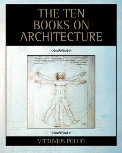 The Ten Books on Architecture Paperback – December 23, 2011