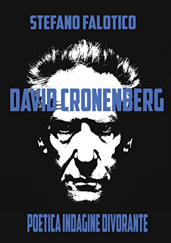 David Cronenberg, poetica indagine divorante David Cronenberg, poetica indagine divorante