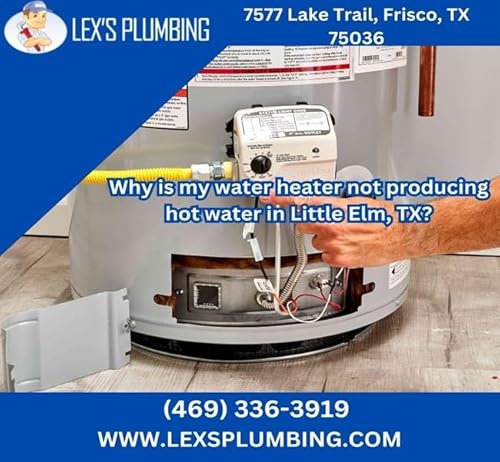 Why is my water heater not producing hot water in Little Elm, TX?