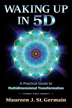 Book cover Waking Up in 5D: A Practical Guide to Multidimensional Transformation