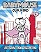 Our Hero (Babymouse #2)