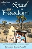 Road to Freedom -True Story