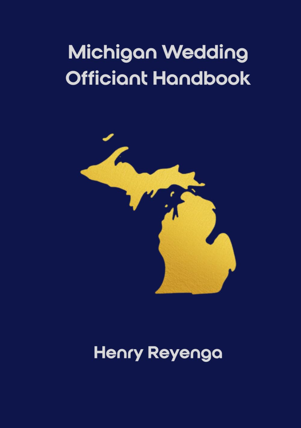 Michigan Wedding Officiant Handbook      Hardcover – February 20, 2026