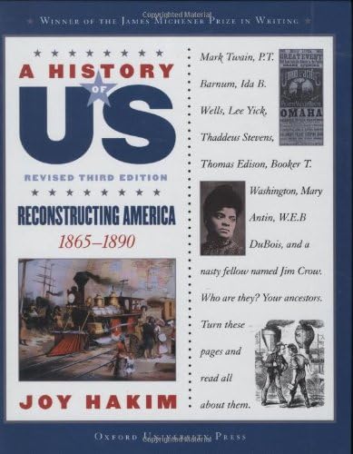 A History of US: Reconstructing America: 1865-1890 A History of US Book Seven (A History of US, 7) Hardcover – January 7, 2006