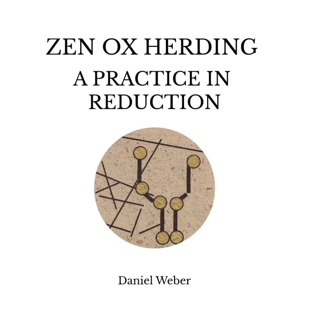 Zen Ox Herding: A Practice in Reduction