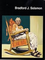 Bradford J. Salamon: Orange County Tastemakers, Recent Paintings May 17 - April 15, 2003 B001RNQ14S Book Cover