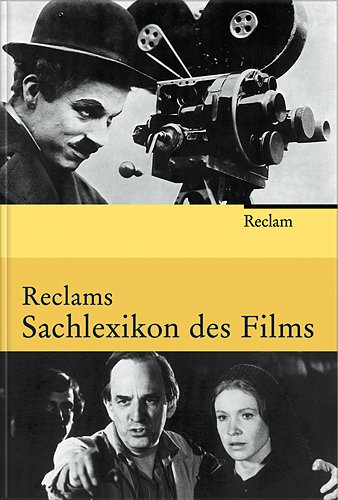 Reclams Sachlexikon des Films Reclams Sachlexikon des Films