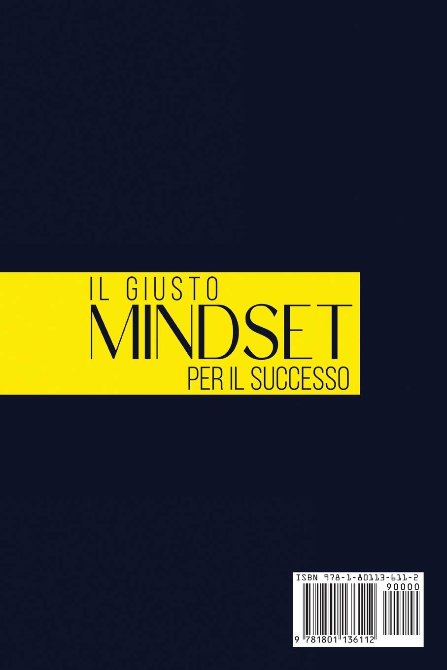 Il Giusto Mindset per il Successo