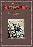  Prinz Eisenherz. Yeates-Jahre: Bd. 22: Jahrgang 2013/2014