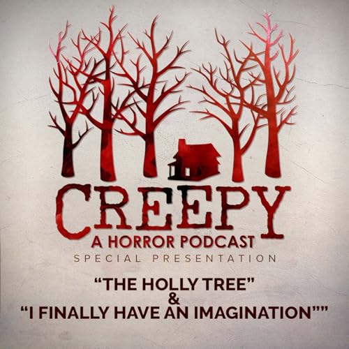 The Holly Tree & I Finally Have an Imagination