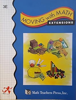 Paperback Moving with Math Extensions 3rd Edition Book
