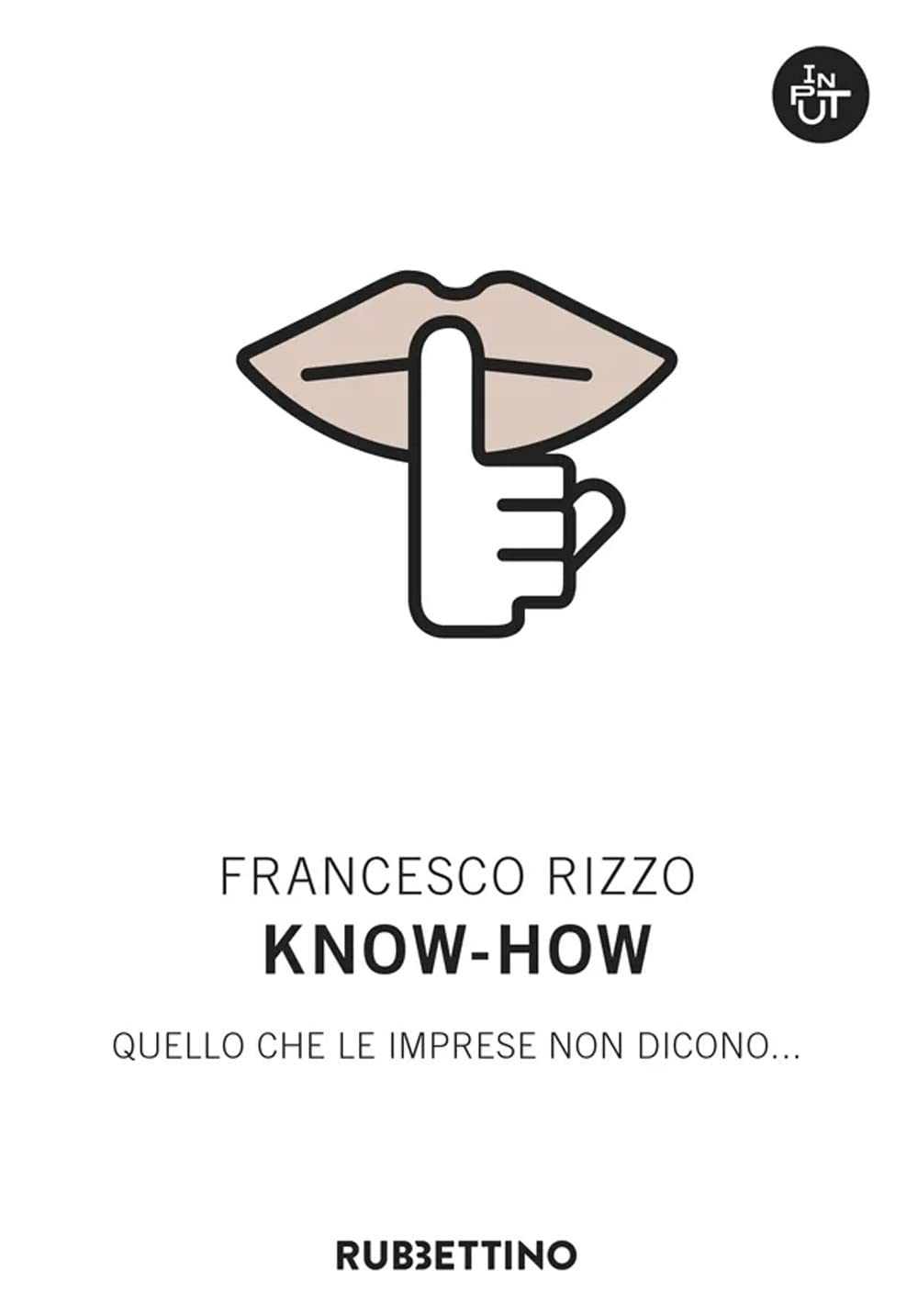 Know-How. Quello Che Le Imprese Non Dicono... - 4