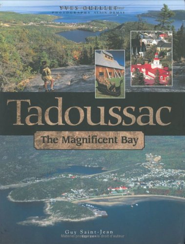 Tadoussac The Magnificent Bay [French] 2894551010 Book Cover
