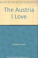 The Austria I love B0007E47K8 Book Cover
